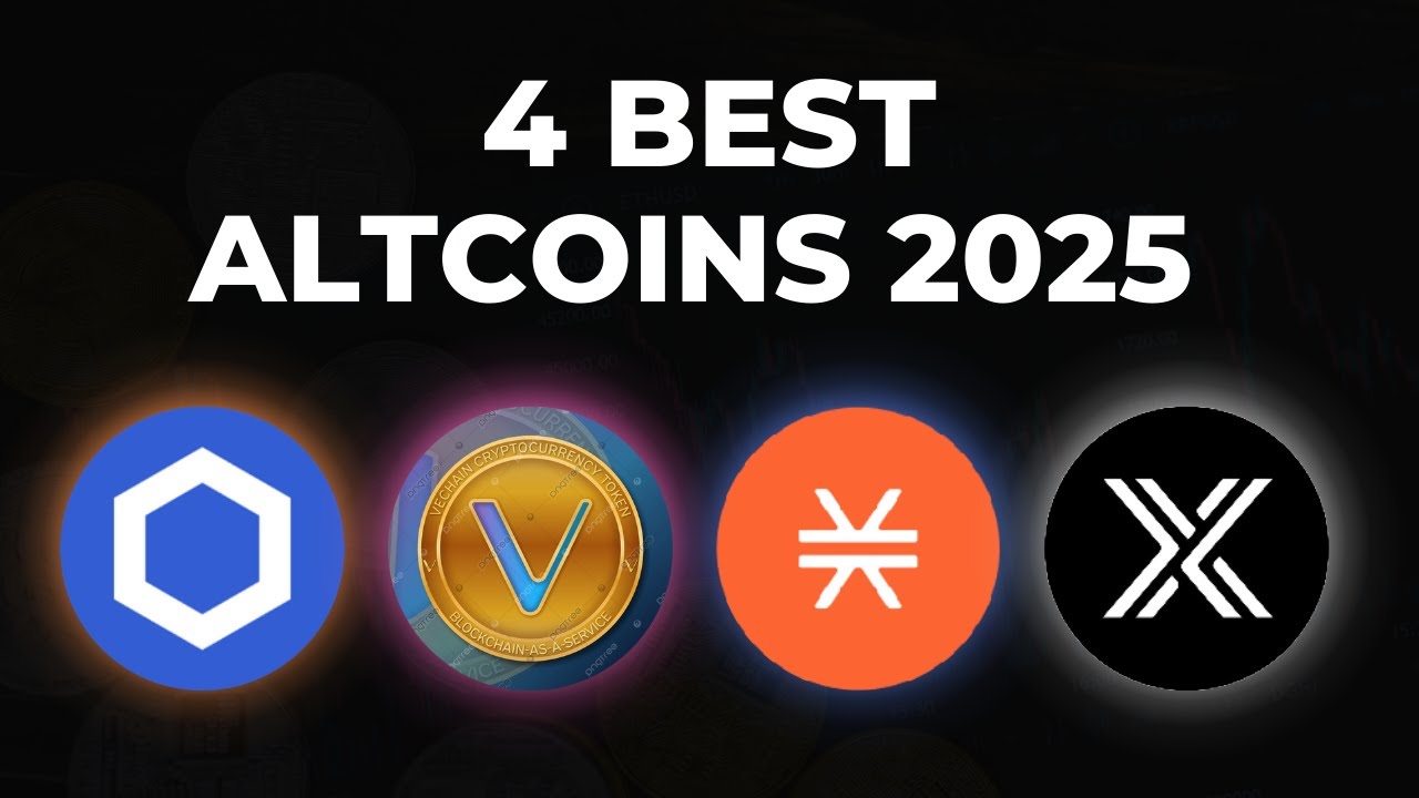 Top 4 Best Altcoins to Buy in 2025 - YouTube