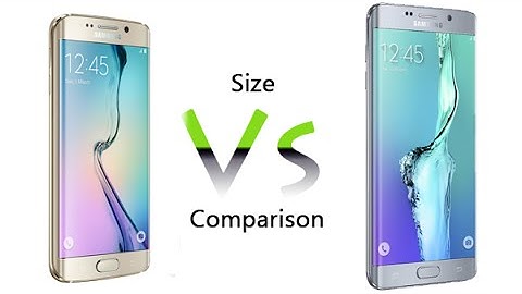Galaxy S6 Edge vs Galaxy S6 Edge Plus Size Comparison