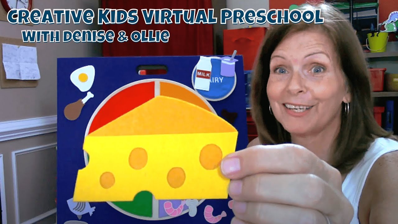 Online Preschool FREE! - NUTRITION 4 "PROTEIN & DAIRY" Creative Kids With Denise & Ollie!