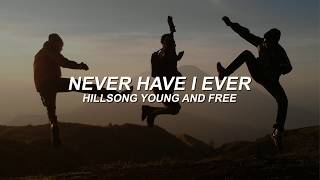 Video-Miniaturansicht von „Never Have I Ever | Letra en español | Hillsong Young & Free“