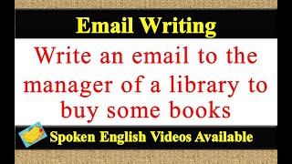 Write an email to manager of a library to buy some books in english | buy some book email in english