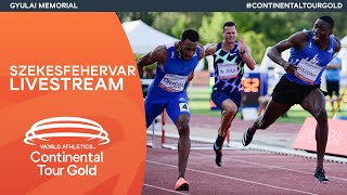 World Athletics Continental Tour Gold – Gyulai István Memorial - Hungarian Athletics GP | Livestream