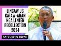 Lingaw ug katawanan nga lenten recollection 2024