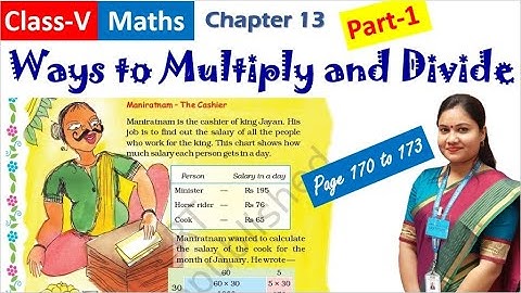 Ways to Multiply and Divide (Part 1) / NCERT Class 5 Maths Chapter 13 Explained in Hindi & English
