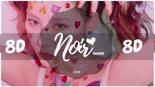 8D Audio Sunmi - Noir 누아르 Use Headphones B Boosted 선미