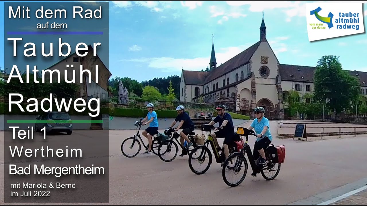 Tauber-Altmühl-Radweg | Teil 1 | Wertheim - Bad Mergentheim