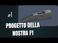 Costruire una Formula 1 in scala reale : Parte 1