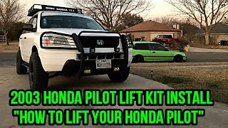 How To Install a 2.5 Inch Lift Kit On a 2003 Honda Pilot