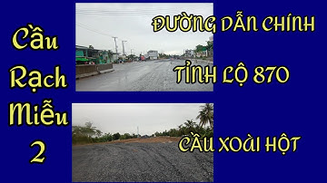 Tiền Giang Điểm Đầu Cầu Rạch Miễu 2 Mới Nhất | Ngã Tư Trại Rắn Đồng Tâm Cầu Xoài Hột Đang Thi Công