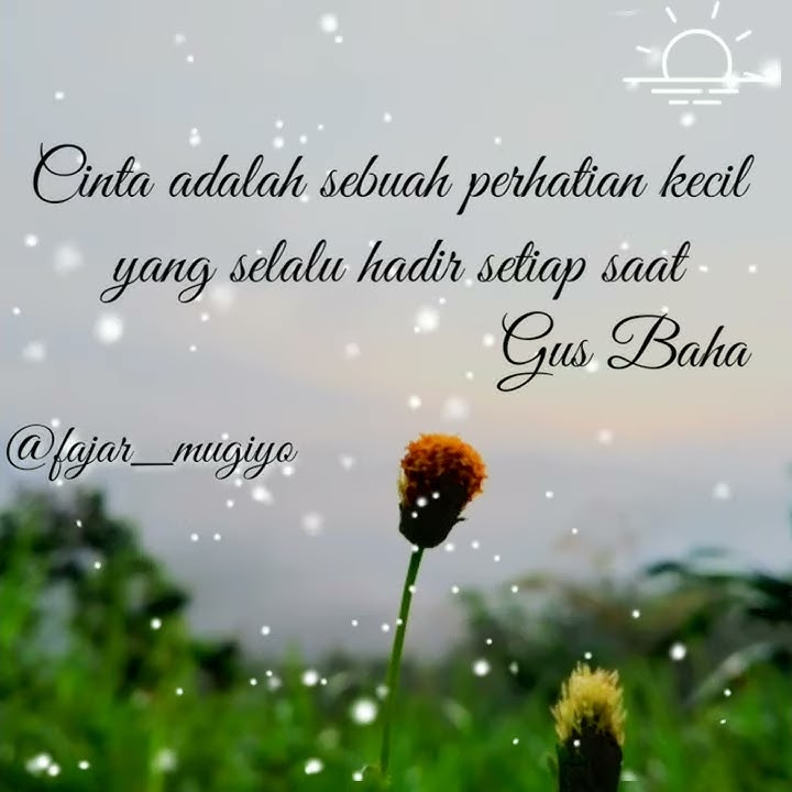 Kata mutiara Gus Baha tentang cinta, story wa