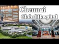 Chennai global hospital  ep 7  mirajhussainmh
