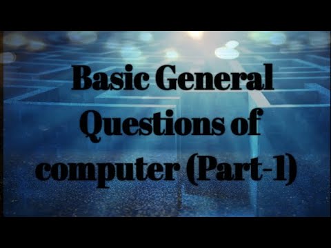 Basic General knowledge questions and answers of Computer (Part-1 ...