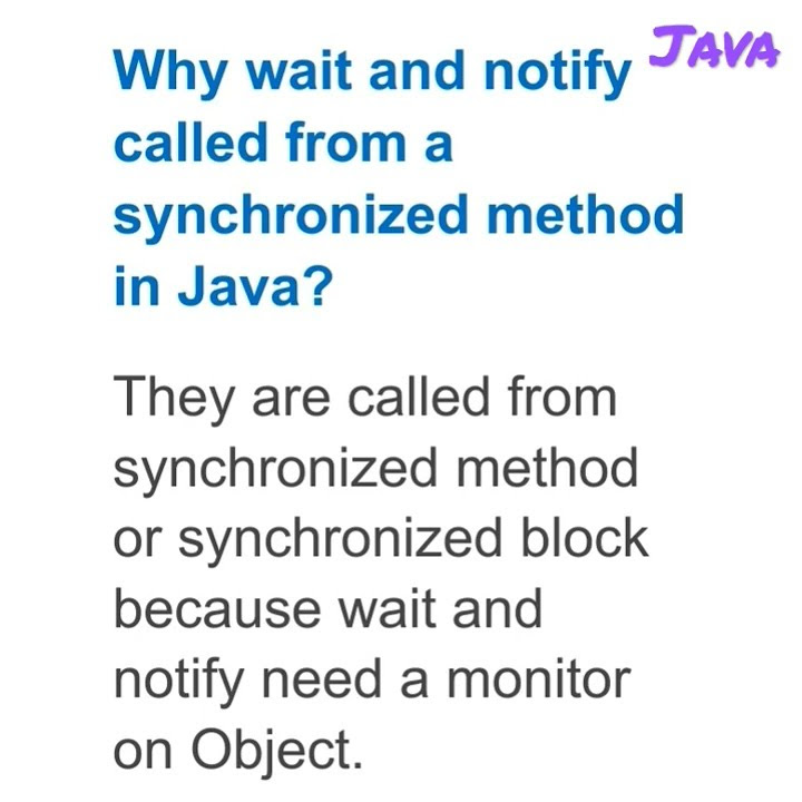 Why wait and notify called from a synchronized method in Java?@javasip ...