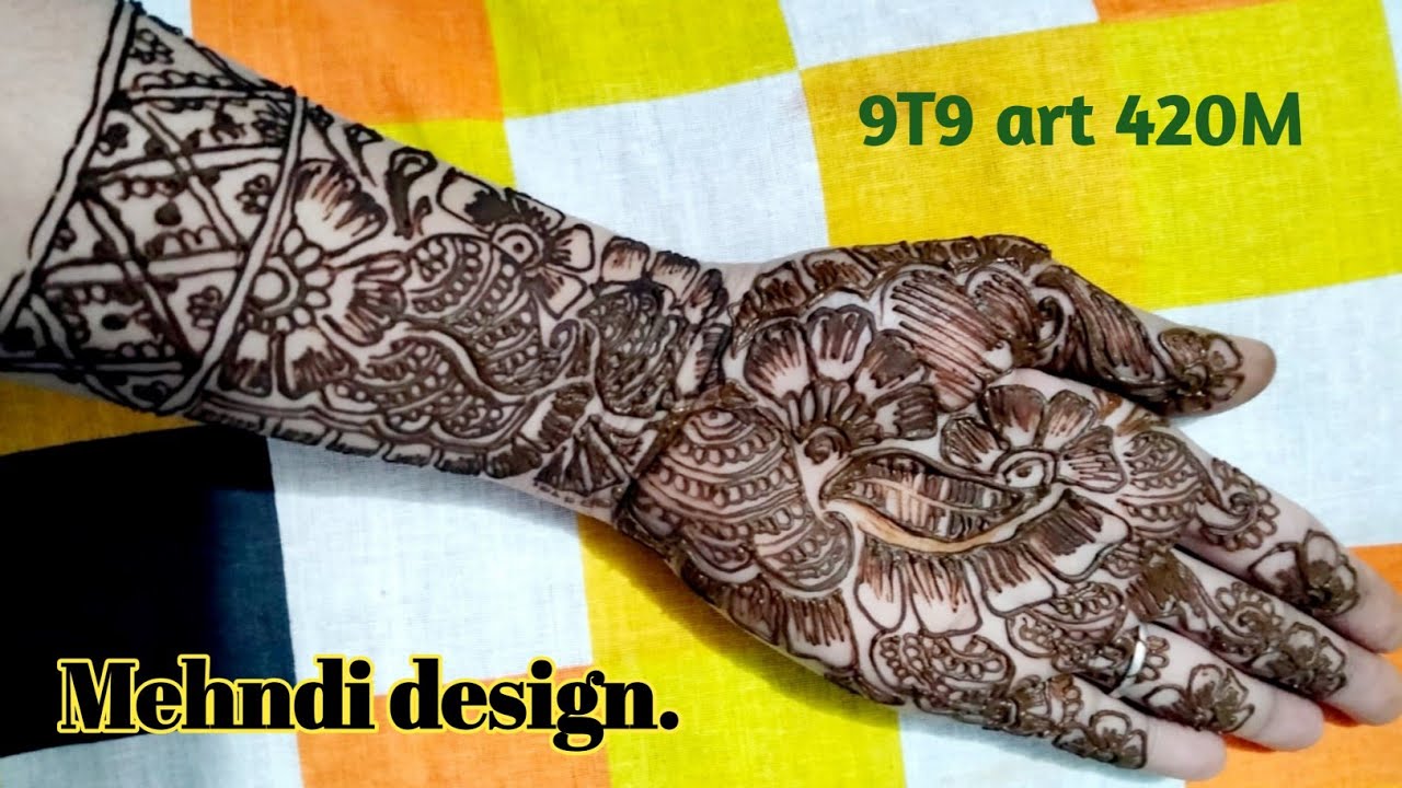 New Mehndi design. Mehndi lgana siikhe..9T9 art 420M. - YouTube