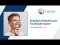 Early Signs of Mouth Cancer You Shouldn’t Ignore | Robotic surgeon in Bangalore | Dr. Anand Subash