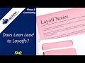 Does Lean Lead to Layoffs? (FAQ)