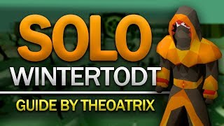 Wintertodt SOLO Guide (OSRS)
