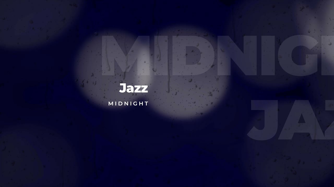 Midnight Jazz Youtube