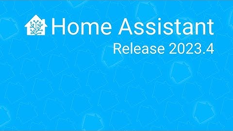 Home Assistant 2023.4 Release Party