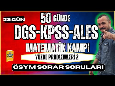 KPSS-DGS-ALES Matematik | Yüzde Problemleri 2 | 50 Günde KPSS-DGS-ALES Matematik Kampı