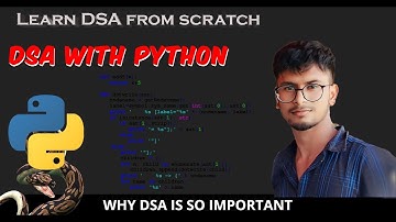 DSA Using Python || why DSA is so important || Introduction Video