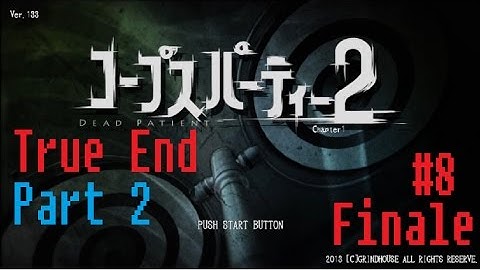 Corpse Party 2 Walkthrough [No Commentary] | Part 8 (True End Part 2) | FINALE