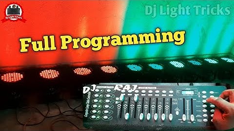DMX 512 Programming ( सिखे पूरा हिंदी में)//LED Par Light Running By Aditya Kumar.(Dj Light Tricks)