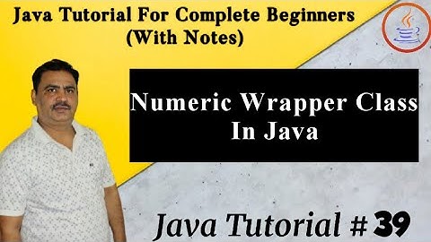 Numeric Wrapper Class In Java || Basic Understanding In Java || By Harvinder Singh