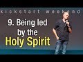 9. Being led by the Holy Spirit - Kickstart weekend The Netherlands (Saturday)