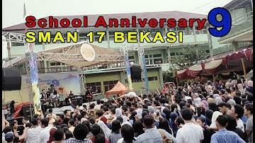 SCHOOL ANNIVERSARY 9 SMAN 17 BEKASI