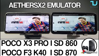 AetherSX2 PS2 FIFA 14 Poco F3 vs Poco X3 Pro/Snapdragon 860 vs 870 Best Settings 60FPS