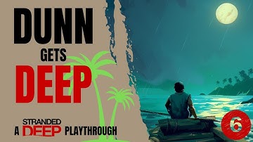 Stranded Deep Playthrough (Part 6) #survivalgame #strandeddeepgameplay #letsplay #longdark