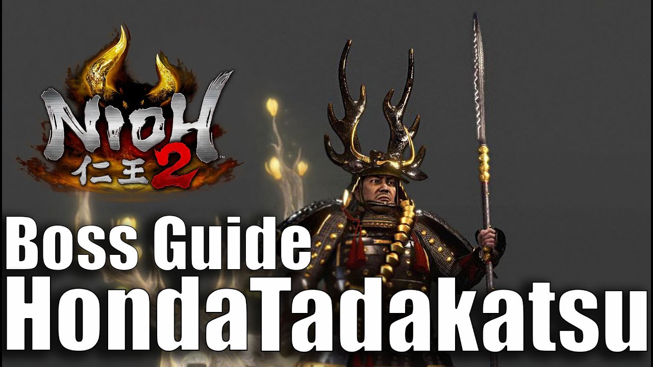 Nioh 2: Honda Tadakatsu Boss Guide