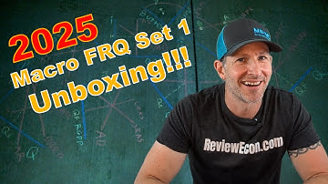 2025 Macroeconomics FRQ Set 1 Unboxing - Answers! (Best Guess)