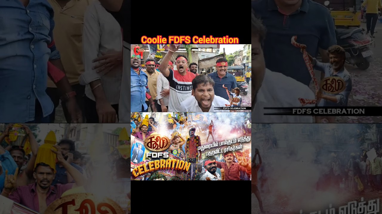 Coolie FDFS Madurai Fans Celebration 