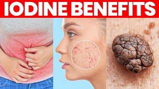 The Benefits of Iodine, SideEffects and More