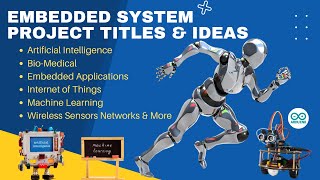 Embedded Systems Project Ideas & Titles 2022 | Engineering Projects | Final Year Projects