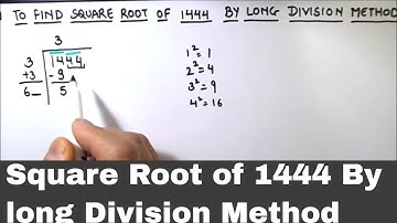How to Find square root of 1444 / Square root of 1444 by Long Division Method