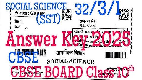 Class 10th Social Science(SST) 2025 CBSE Board Answer Key/Solution paper, detailed solution with ...