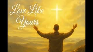 Chris Tomlin -  Nobody Loves Me Like | Lyrics Vdeo 