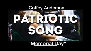 Patriotic Song - Memorial day - Coffey Anderson chords