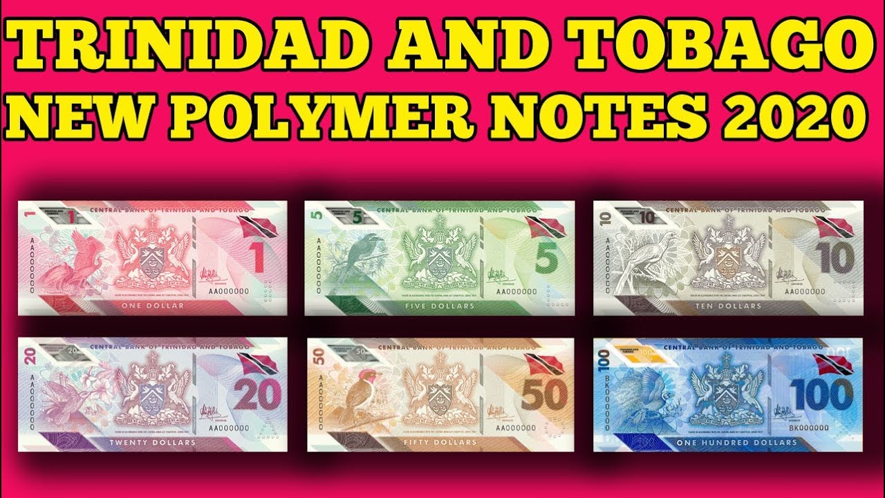 Currency Of The World Trinidad And Tobago New Polymer Banknotes Youtube