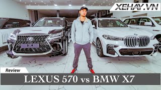 Lexus 570 vs BMW X7 - Bạn chọn xe nào? | XE HAY