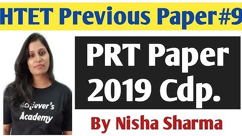 PRT Htet level-1 Previous Paper 2019 CDP Htet Paper Solution By Nisha Sharma Achievers Academy