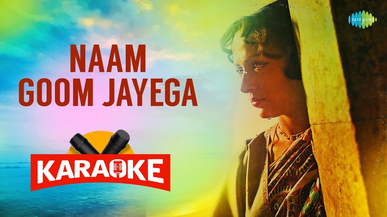 Naam Goom Jayega Karaoke Song with Lyrics Kinara Lata Mangeshkar