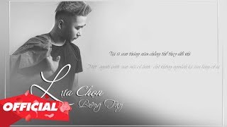 Lựa Chọn Buông Tay - Nqp Official Lyric Video