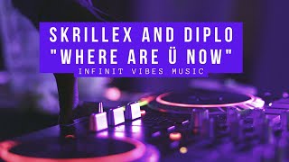 Skrillex & Diplo - Where Are U Now (With Justin Bieber) | Best Of 2015