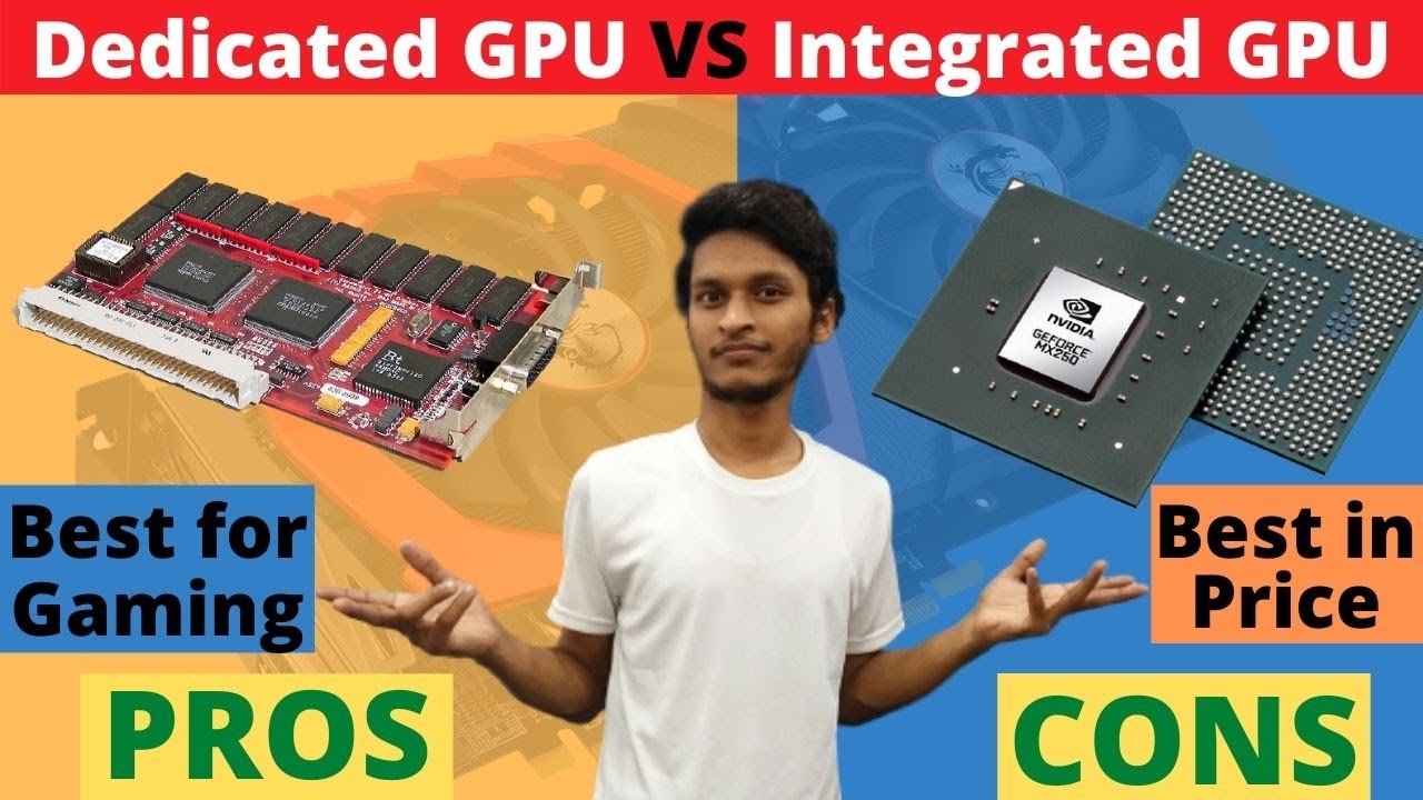 Integrated Graphics Card VS Dedicated Graphic Card Explained In Hindi ...