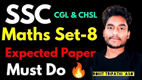 SSC CGL, CHSL 2023 Expected Maths Paper- 8 by Rohit Tripathi