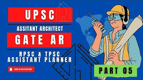 UPSC Assistant Architect | Gate 2023 | Urban Planning & Architecure | Previous paper solution